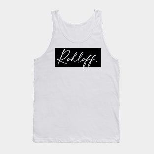 Rohloff Name, Rohloff Birthday Tank Top